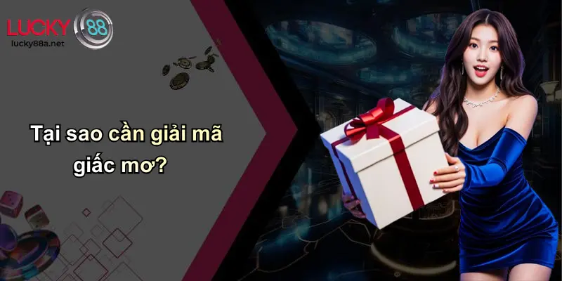 Tại sao cần giải mã giấc mơ?